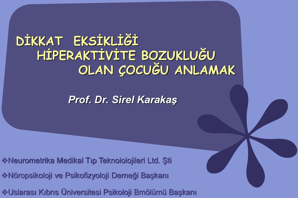 Sirel Karakaş Neurometrika Medikal Tıp Teknololojileri Ltd.
