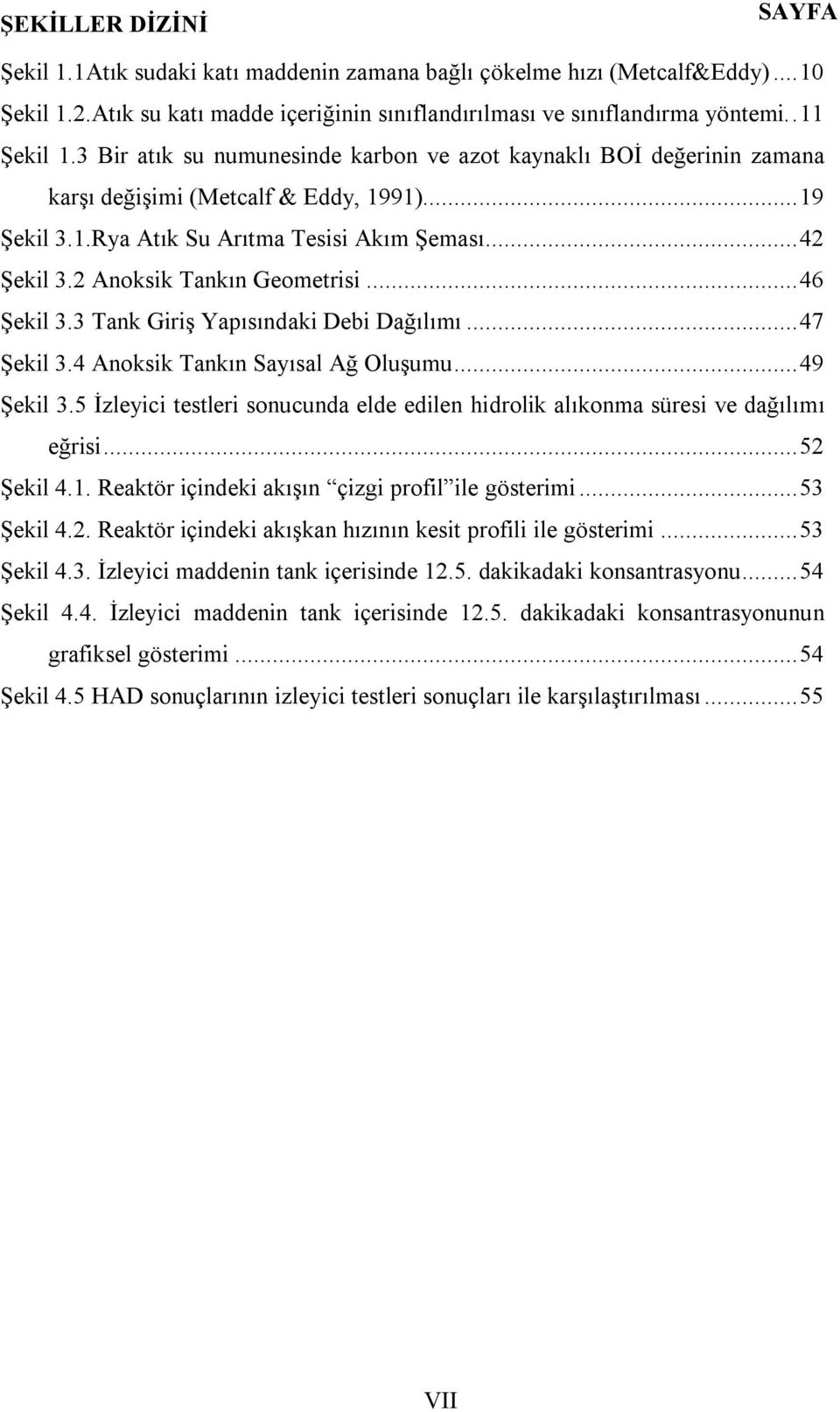 2 Anoksik Tankın Geometrisi...46 Şekil 3.3 Tank Giriş Yapısındaki Debi Dağılımı...47 Şekil 3.4 Anoksik Tankın Sayısal Ağ Oluşumu...49 Şekil 3.