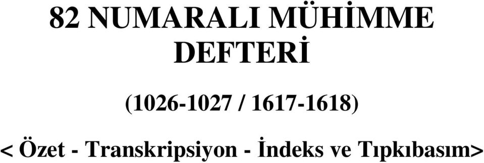 1617-1618) < Özet -