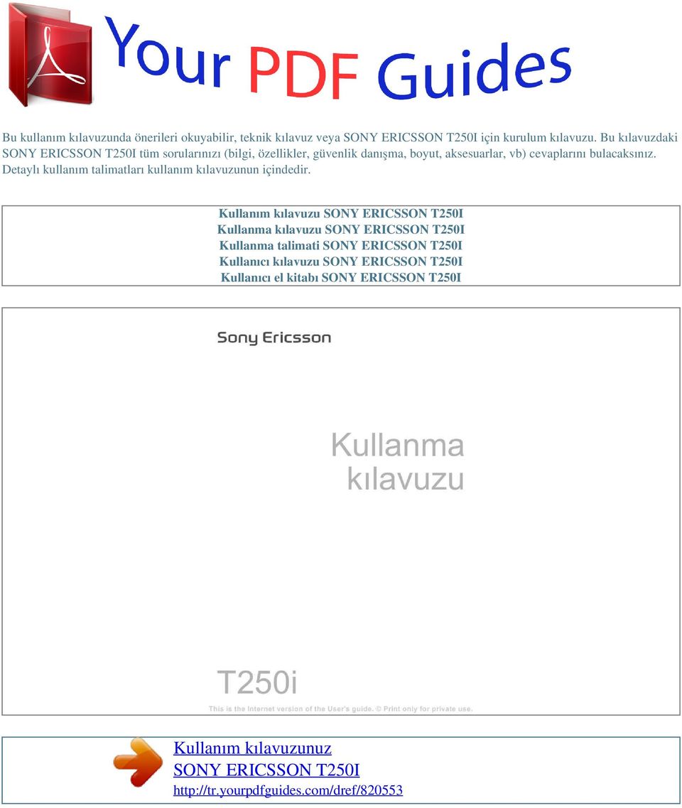 vb) cevaplarını bulacaksınız. Detaylı kullanım talimatları kullanım kılavuzunun içindedir.