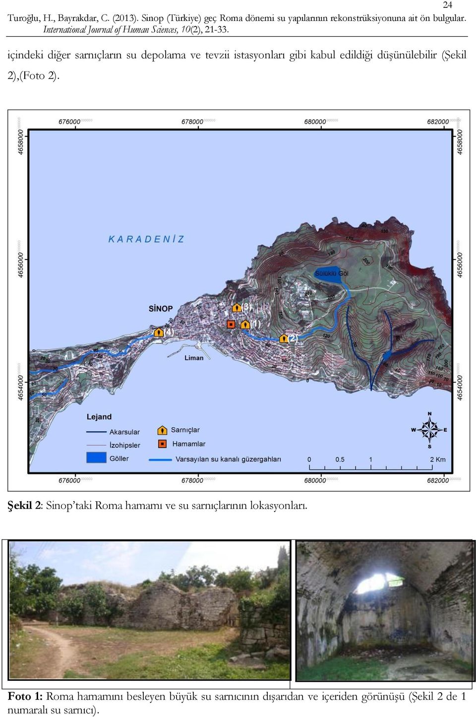 Şekil 2: Sinop taki Roma hamamı ve su sarnıçlarının lokasyonları.