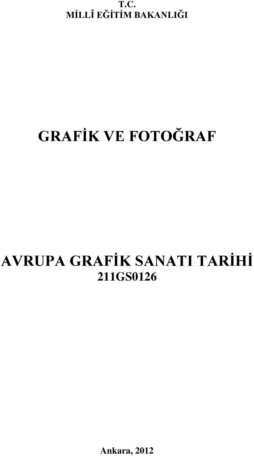 FOTOĞRAF AVRUPA GRAFİK