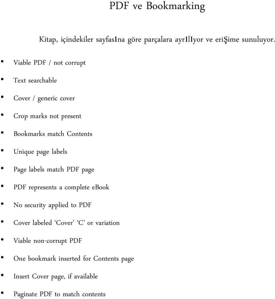 page labels Page labels match PDF page PDF represents a complete ebook No security applied to PDF Cover labeled Cover