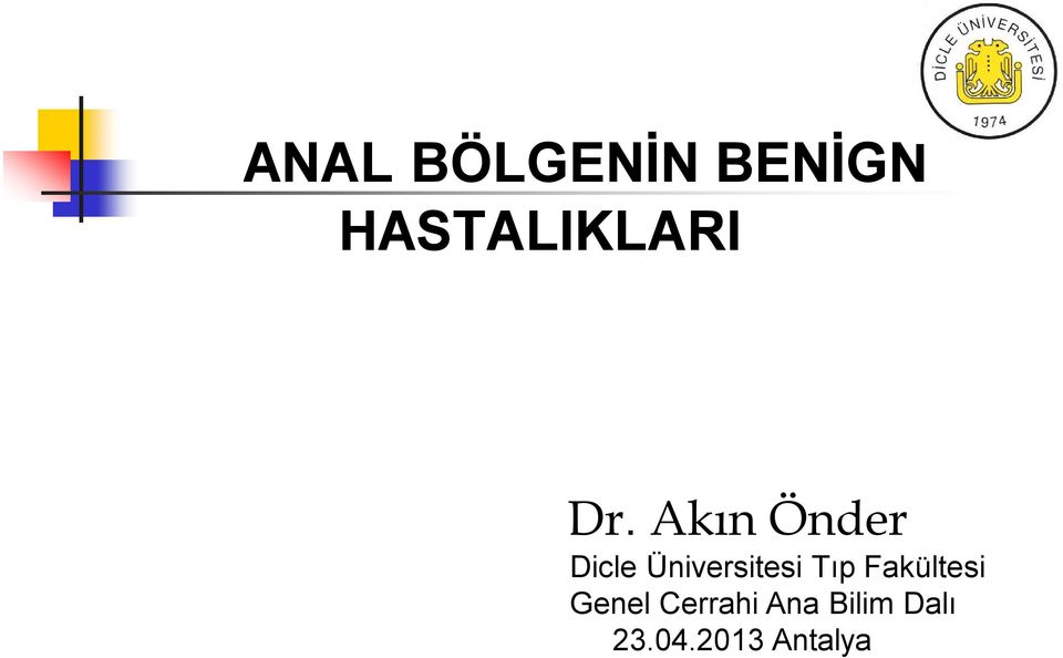 Akın Önder Dicle Üniversitesi