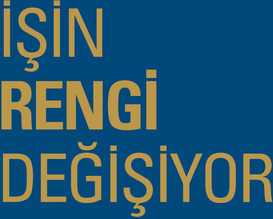 DEĞİŞİYOR