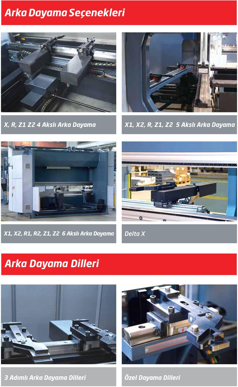 R1, R, Z1, Z 6 Akslı Arka Dayama Delta X Arka