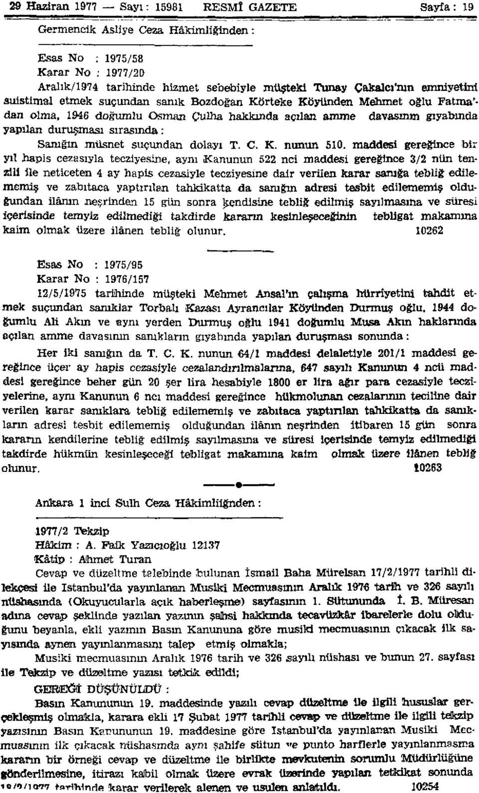 müsnet suçundan dolayı T. C. K. nunun 510.