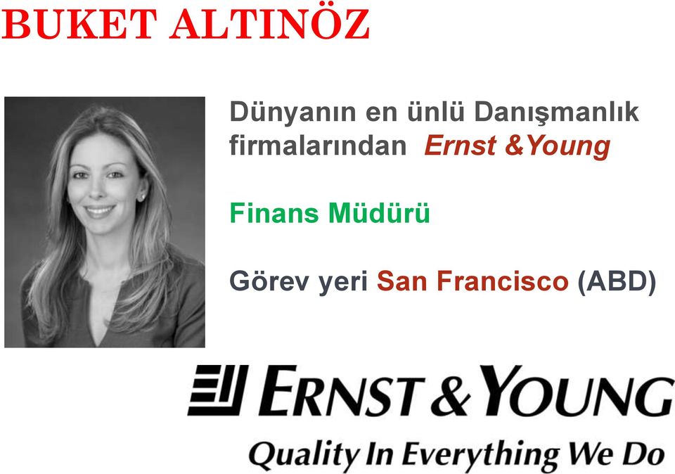 firmalarından Ernst &Young