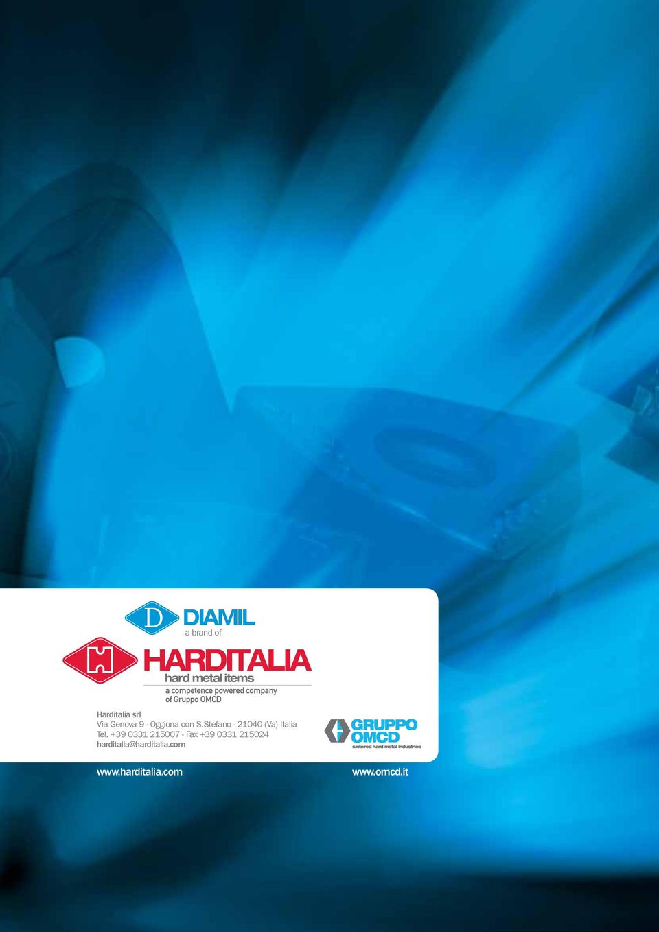 +39 0331 215007 - Fax +39 0331 215024 harditalia@harditalia.