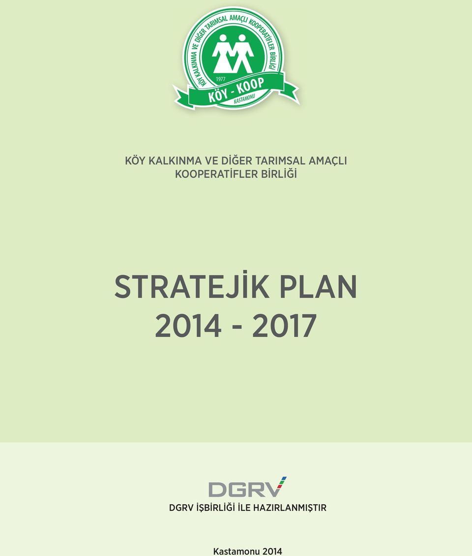 BİRLİĞİ STRATEJİK PLAN 2014-2017