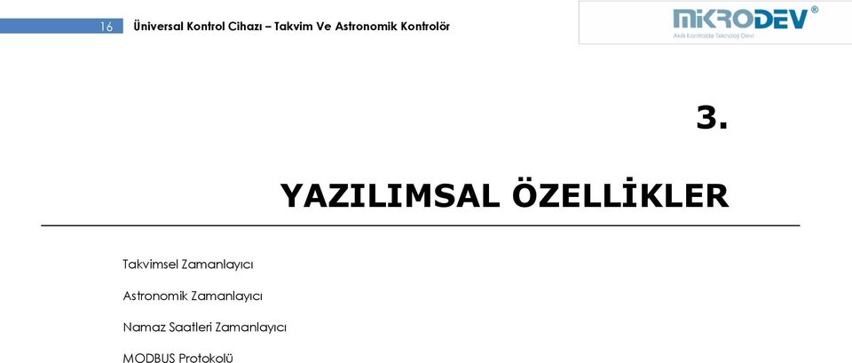 YAZILIMSAL ÖZELLİKLER Takvimsel