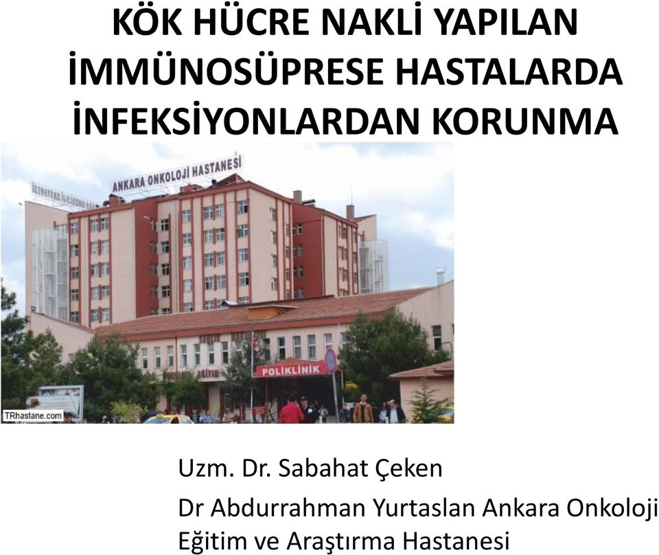 Dr. Sabahat Çeken Dr Abdurrahman