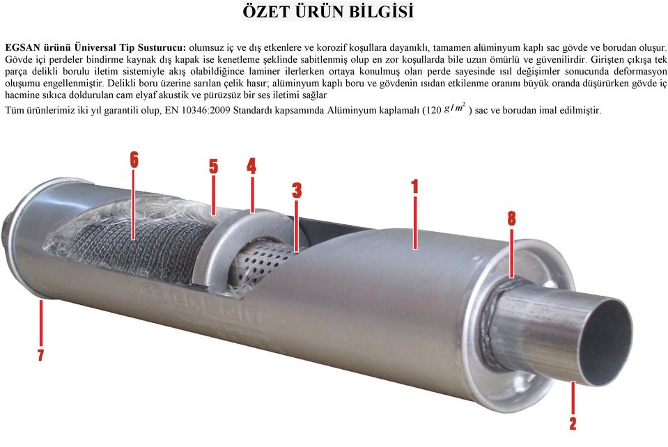 Girişten çıkışa tek parça delikli borulu iletim sistemiyle akış olabildiğince laminer ilerlerken ortaya konulmuş olan perde sayesinde ısıl değişimler sonucunda deformasyon oluşumu engellenmiştir.