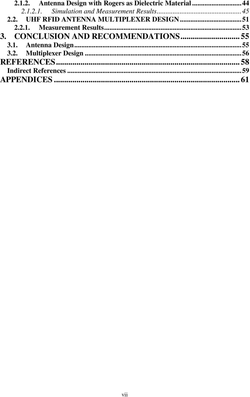 CONCLUSION AND RECOMMENDATIONS... 55 3.1. Antenna Design... 55 3.2. Multiplexer Design.