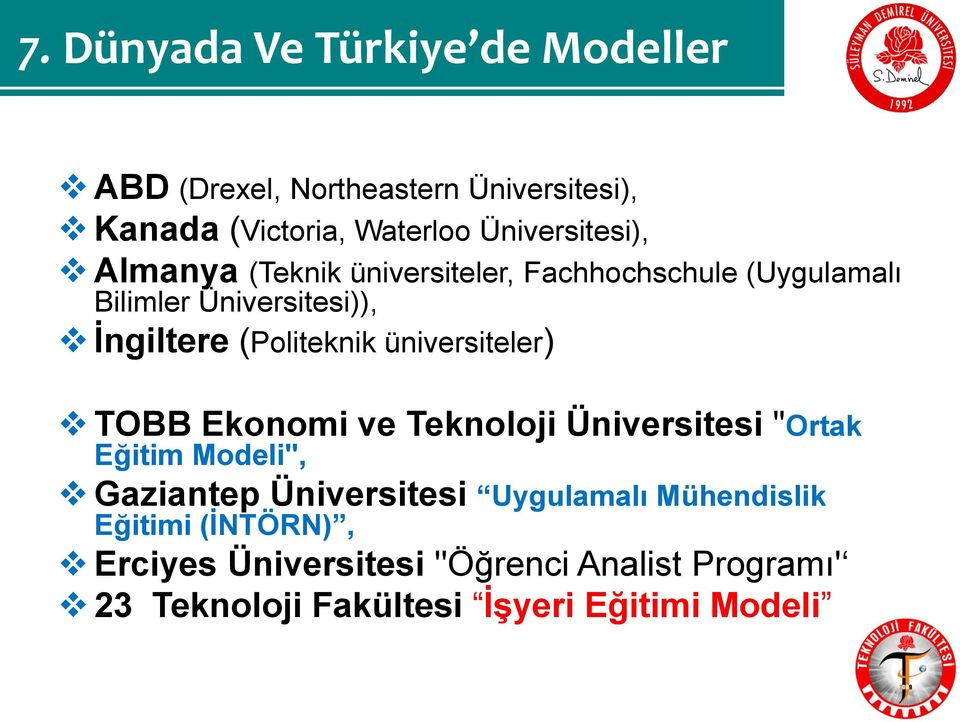 (Politeknik üniversiteler) TOBB Ekonomi ve Teknoloji Üniversitesi "Ortak Eğitim Modeli", Gaziantep Üniversitesi