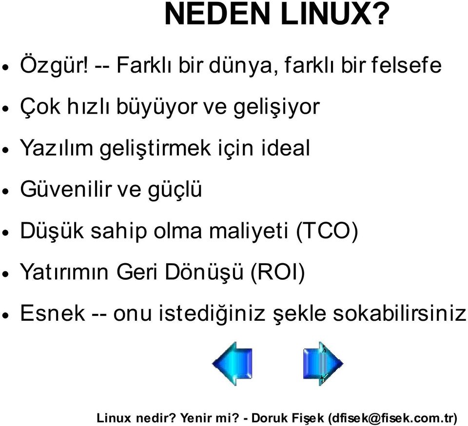 gelişiyor Yazılım geliştirmek için ideal Güvenilir ve güçlü