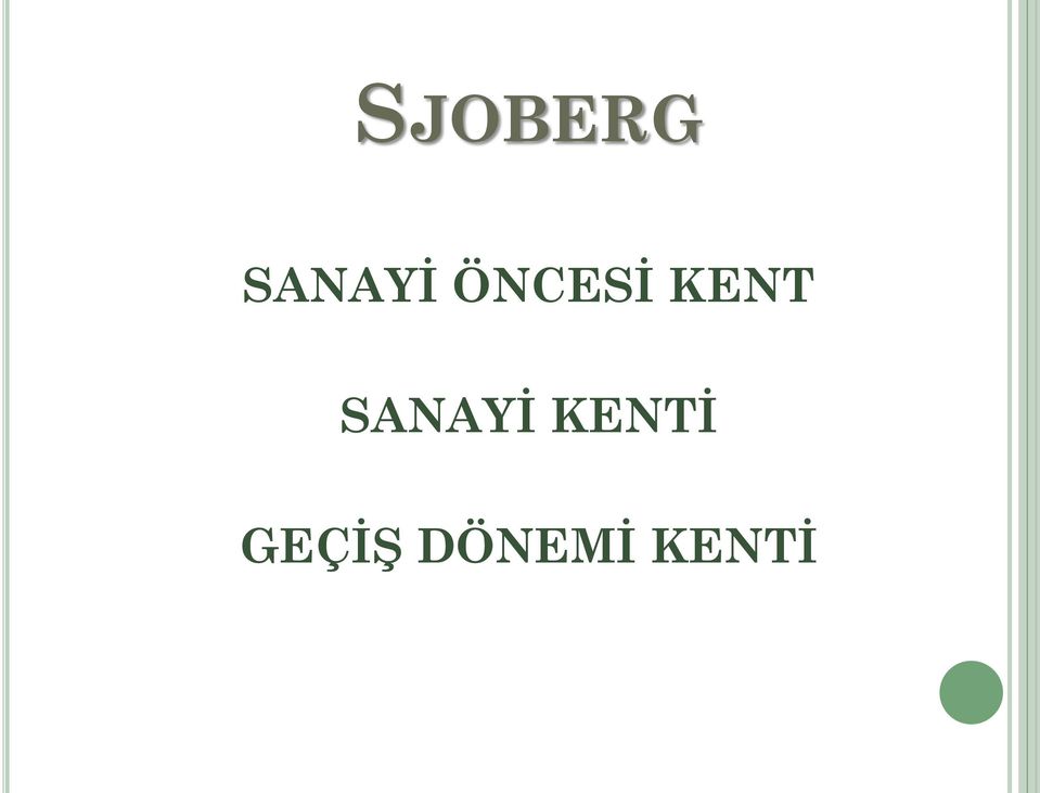 SANAYİ KENTİ