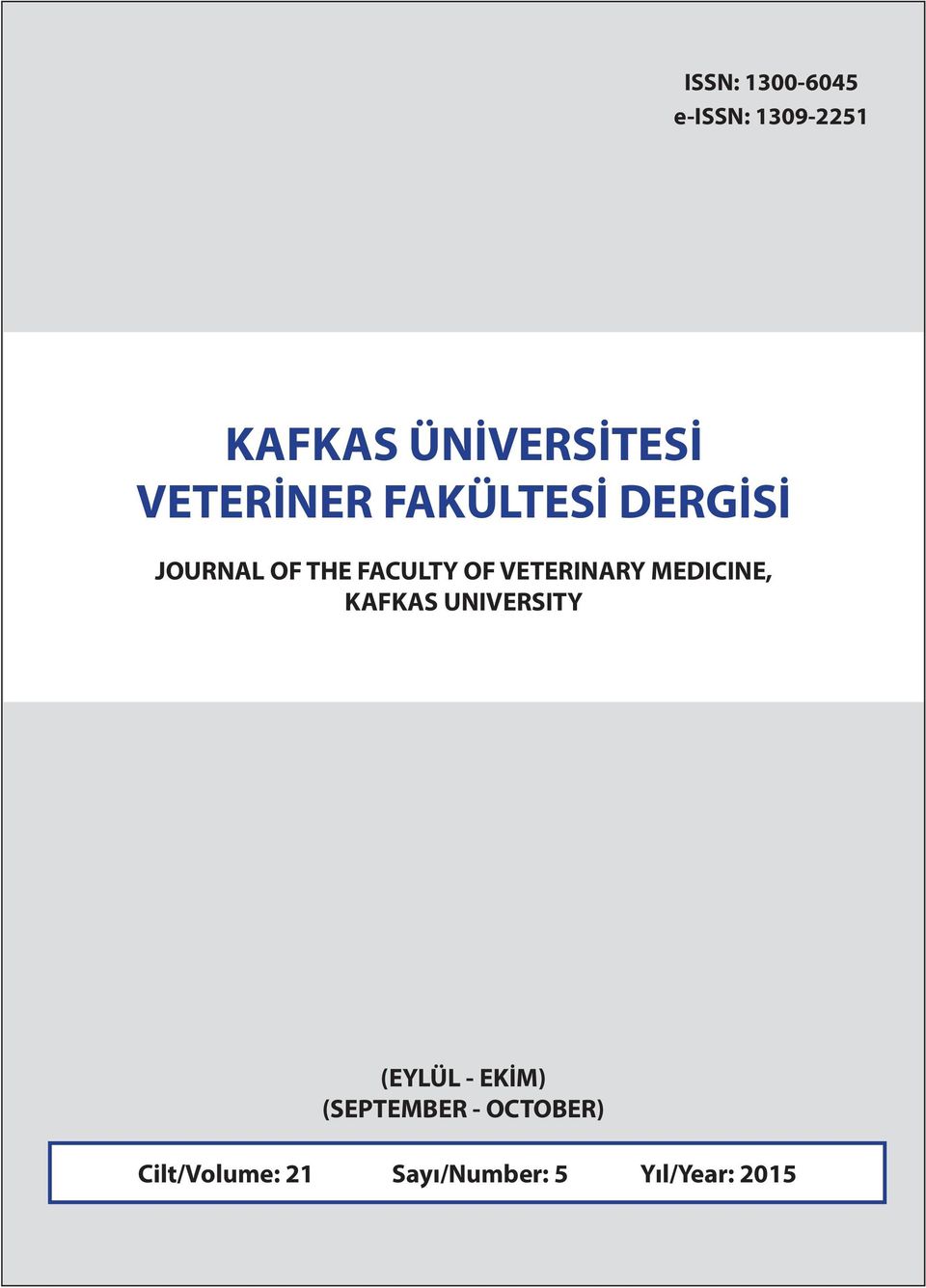 VETERINARY MEDICINE, KAFKAS UNIVERSITY (EYLÜL - EKİM)