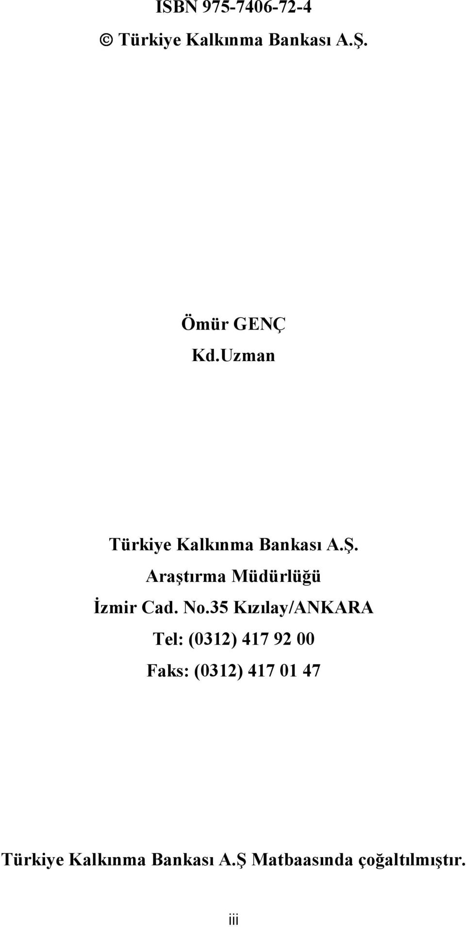 Araştırma Müdürlüğü İzmir Cad. No.