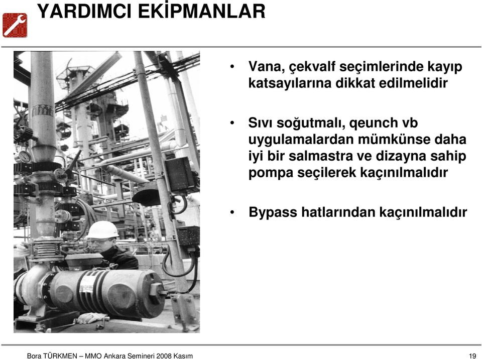 uygulamalardan mümkünse daha iyi bir salmastra ve dizayna