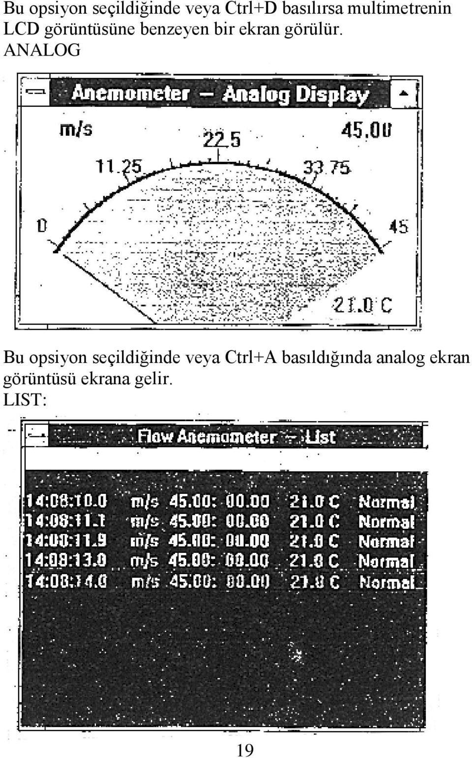 görülür.