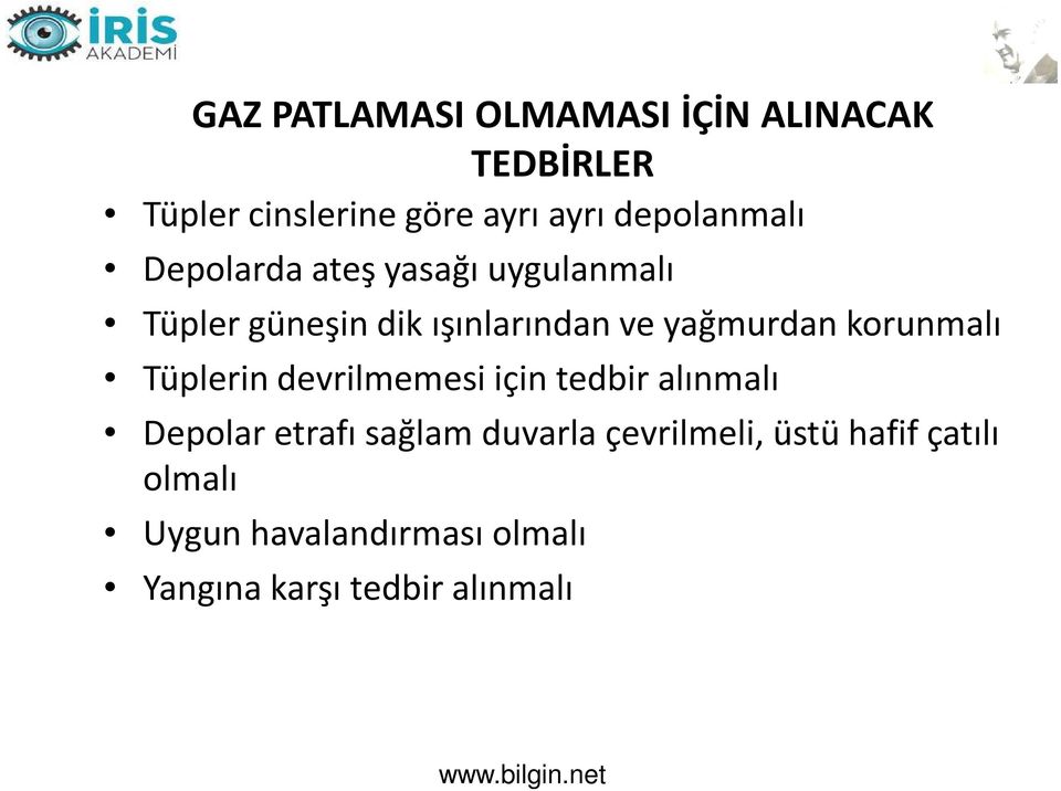 yağmurdan korunmalı Tüplerin devrilmemesi için tedbir alınmalı Depolar etrafı sağlam