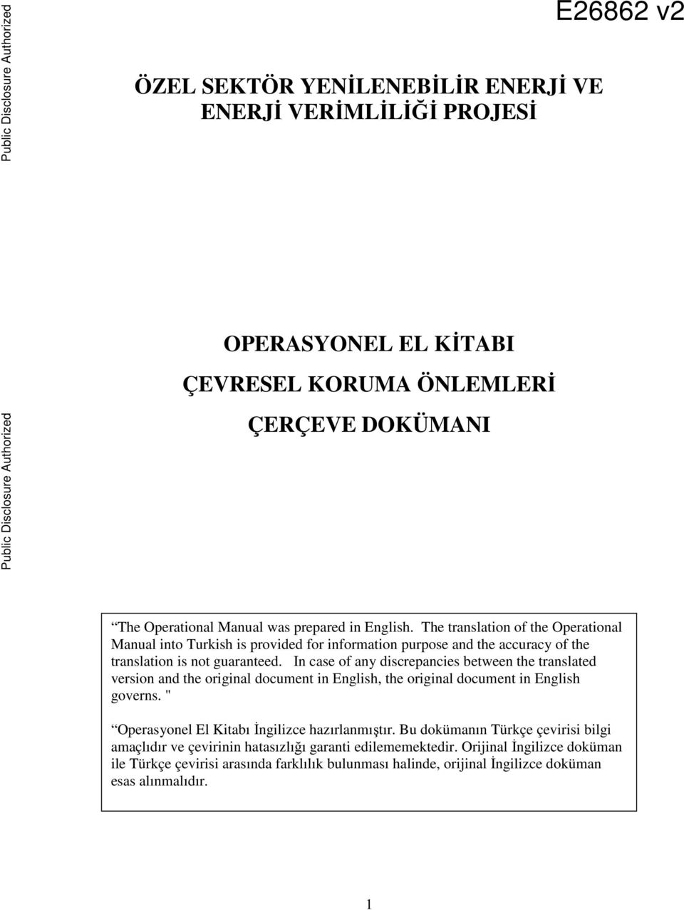 The translation of the Operational Manual into Turkish is provided for information purpose and the accuracy of the translation is not guaranteed.