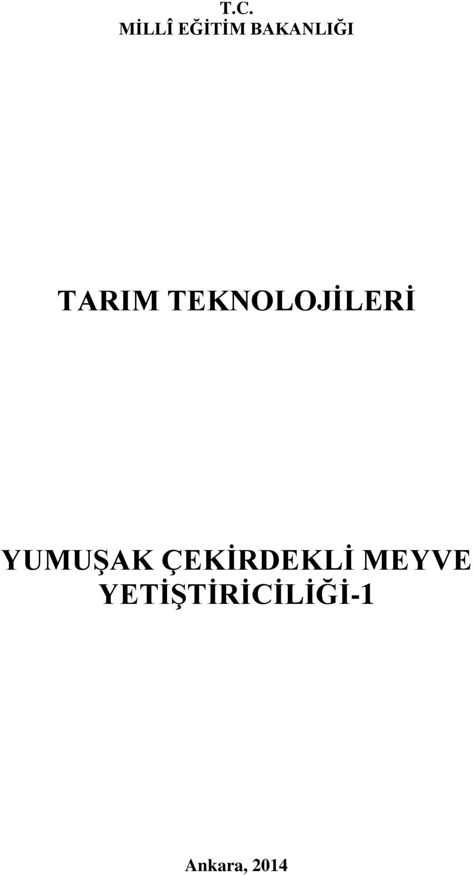 TEKNOLOJİLERİ YUMUŞAK