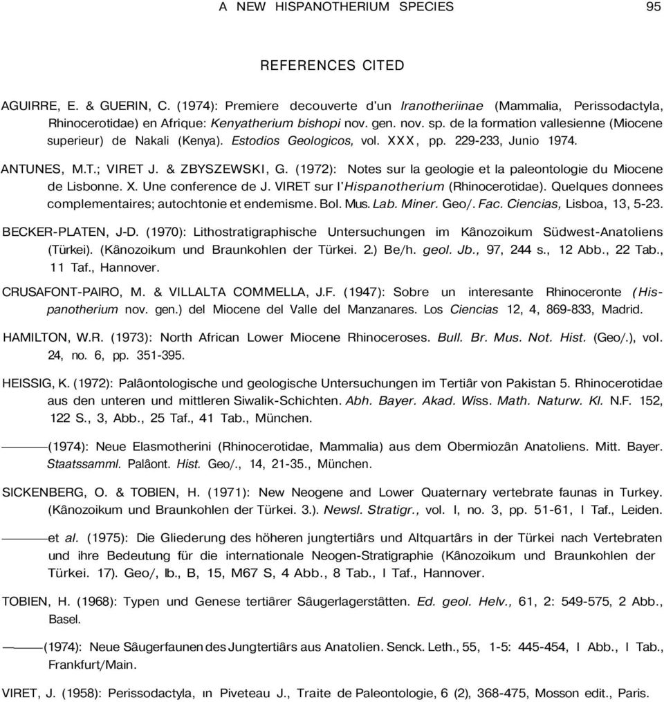 de la formation vallesienne (Miocene superieur) de Nakali (Kenya). Estodios Geologicos, vol. XXX, pp. 229-233, Junio 1974. ANTUNES, M.T.; VIRET J. & ZBYSZEWSKI, G.