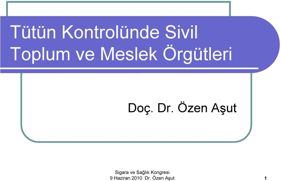 Örgütleri Doç. Dr.