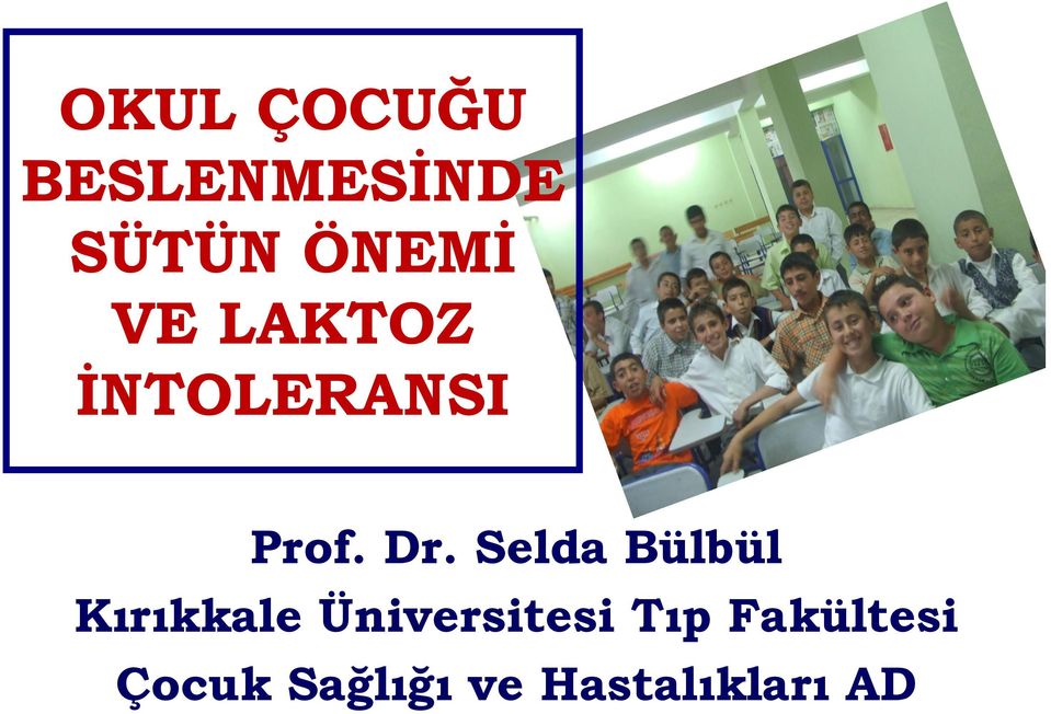 Selda Bülbül Kırıkkale Üniversitesi