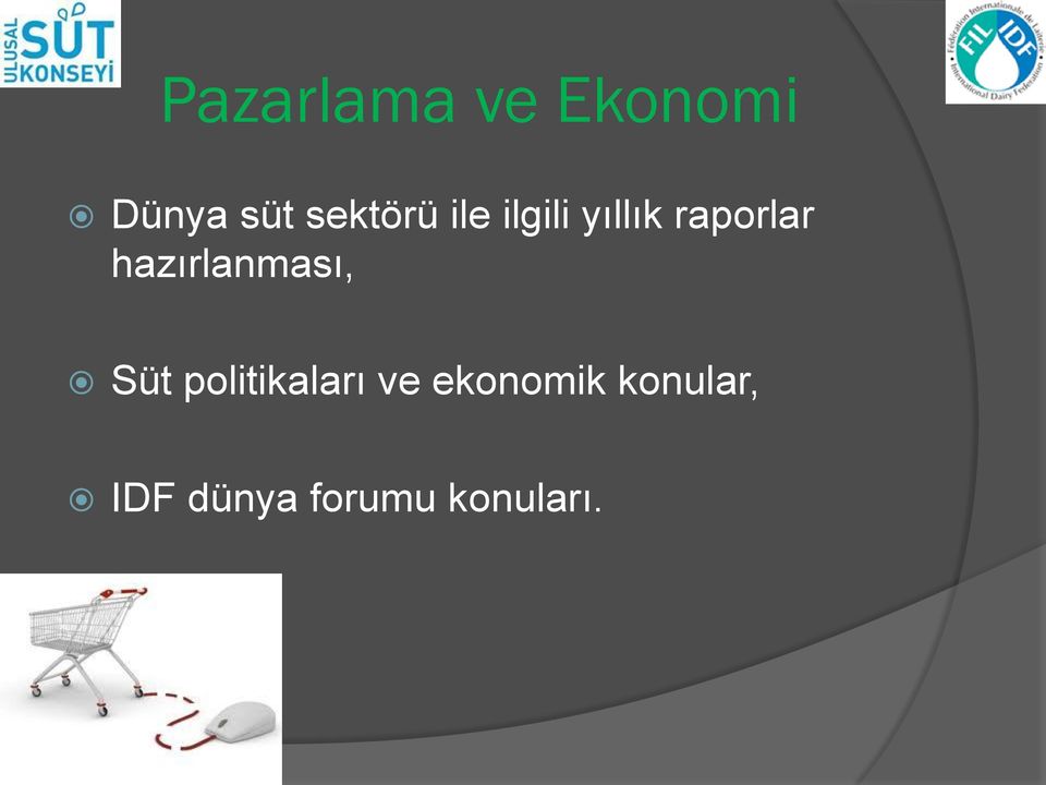 hazırlanması, Süt politikaları ve