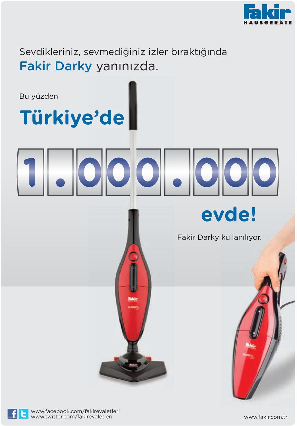 000 evde! Fakir Darky kullanılıyor. www.facebook.