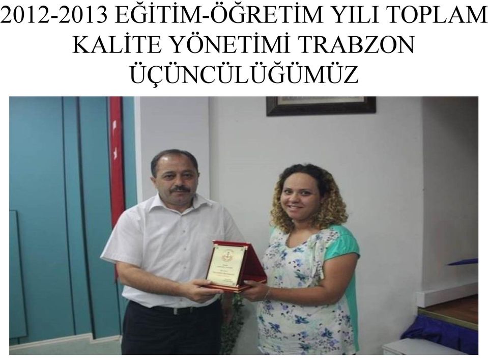 YILI TOPLAM KALİTE