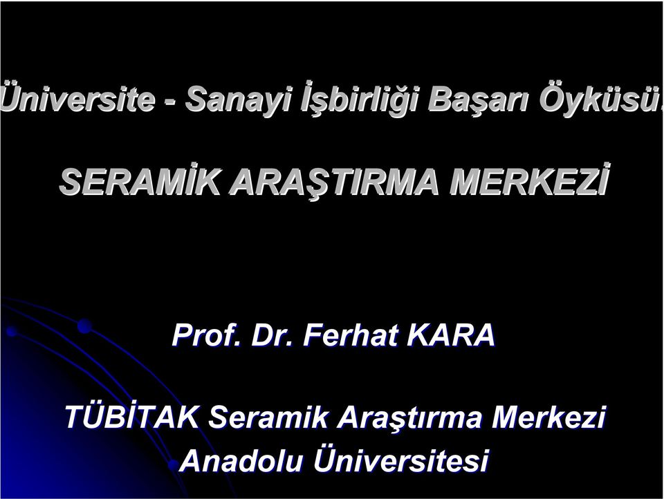 MERKEZİ Prof. Dr.