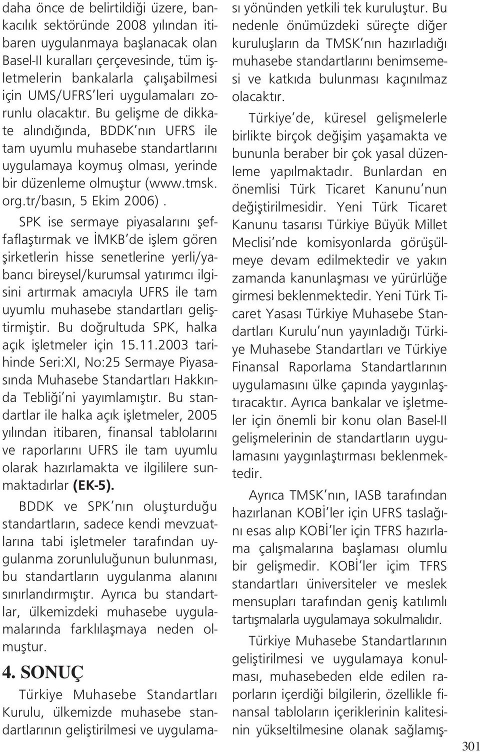 tr/bas n, 5 Ekim 2006).