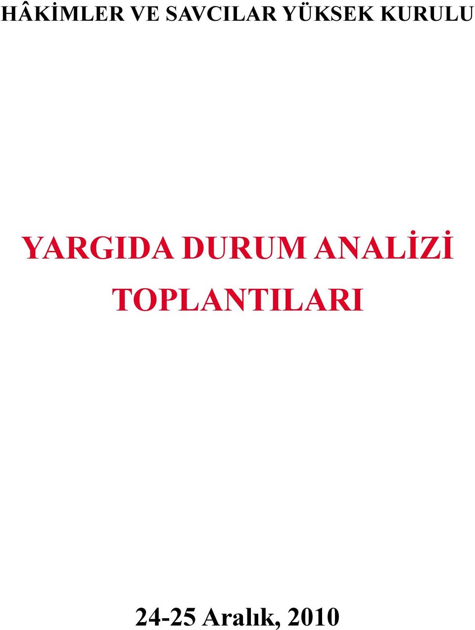 DURUM ANALİZİ