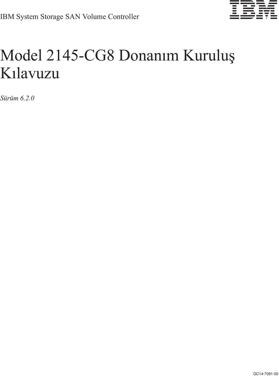 2145-CG8 Donanım Kuruluş