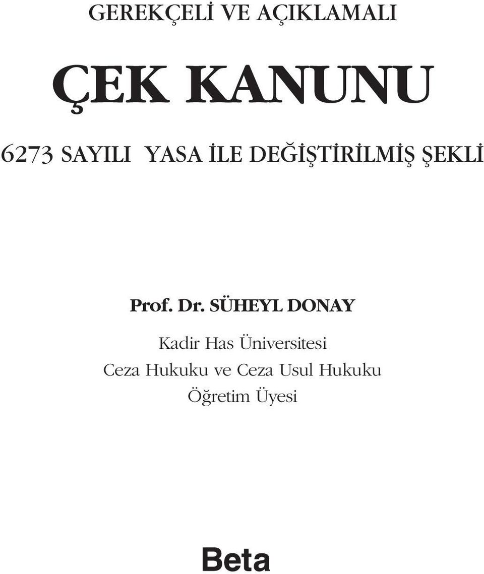 Dr. SÜHEYL DONAY Kadir Has Üniversitesi