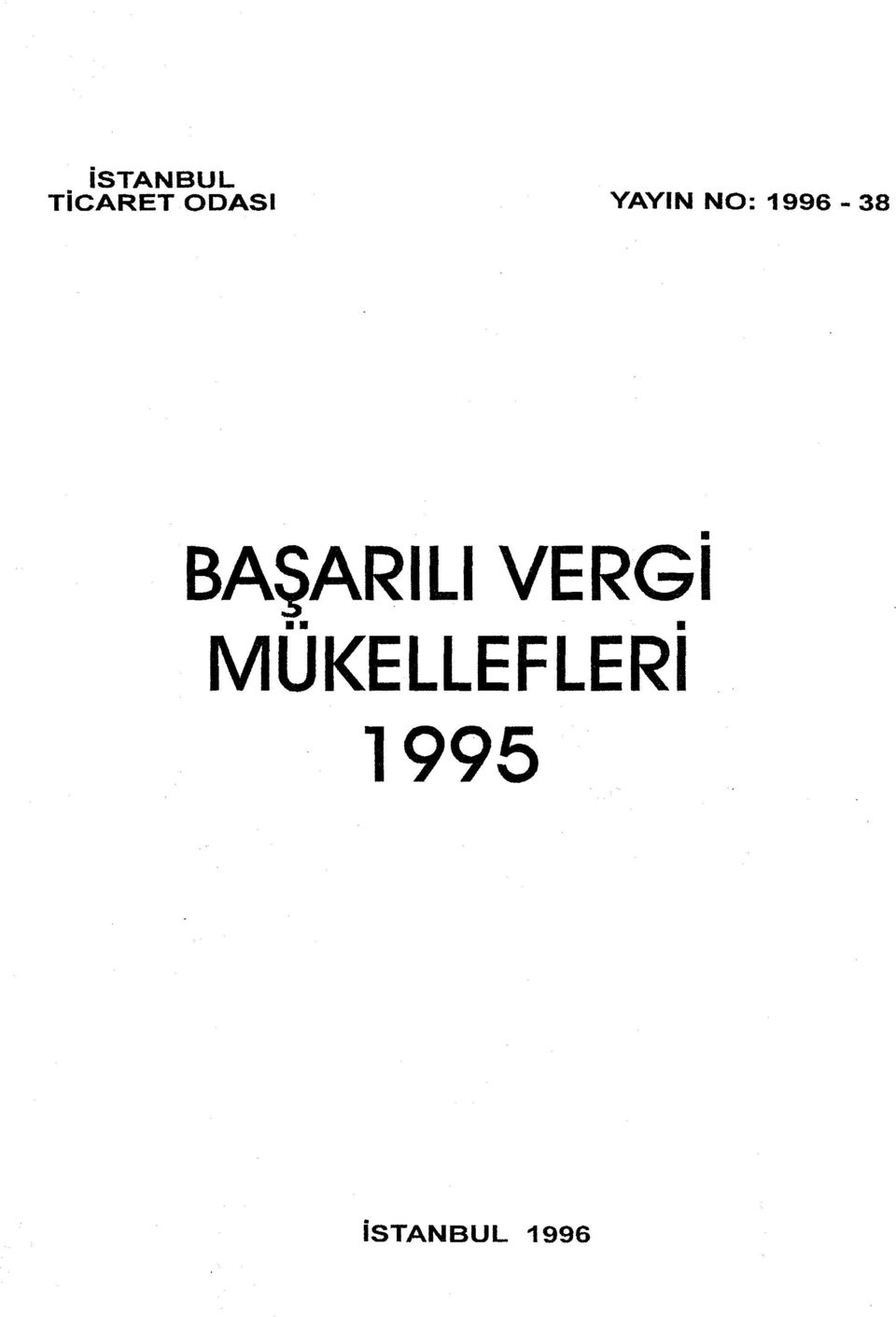 1996-38 BAŞARILI