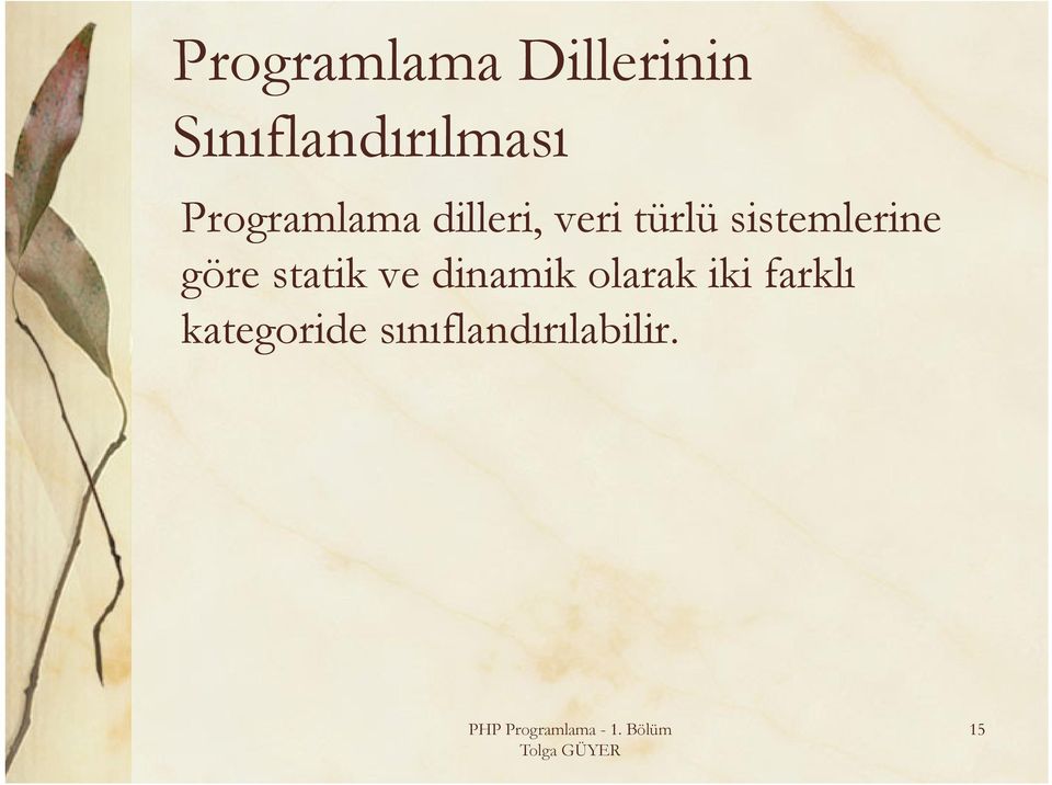 sistemlerine göre statik ve dinamik