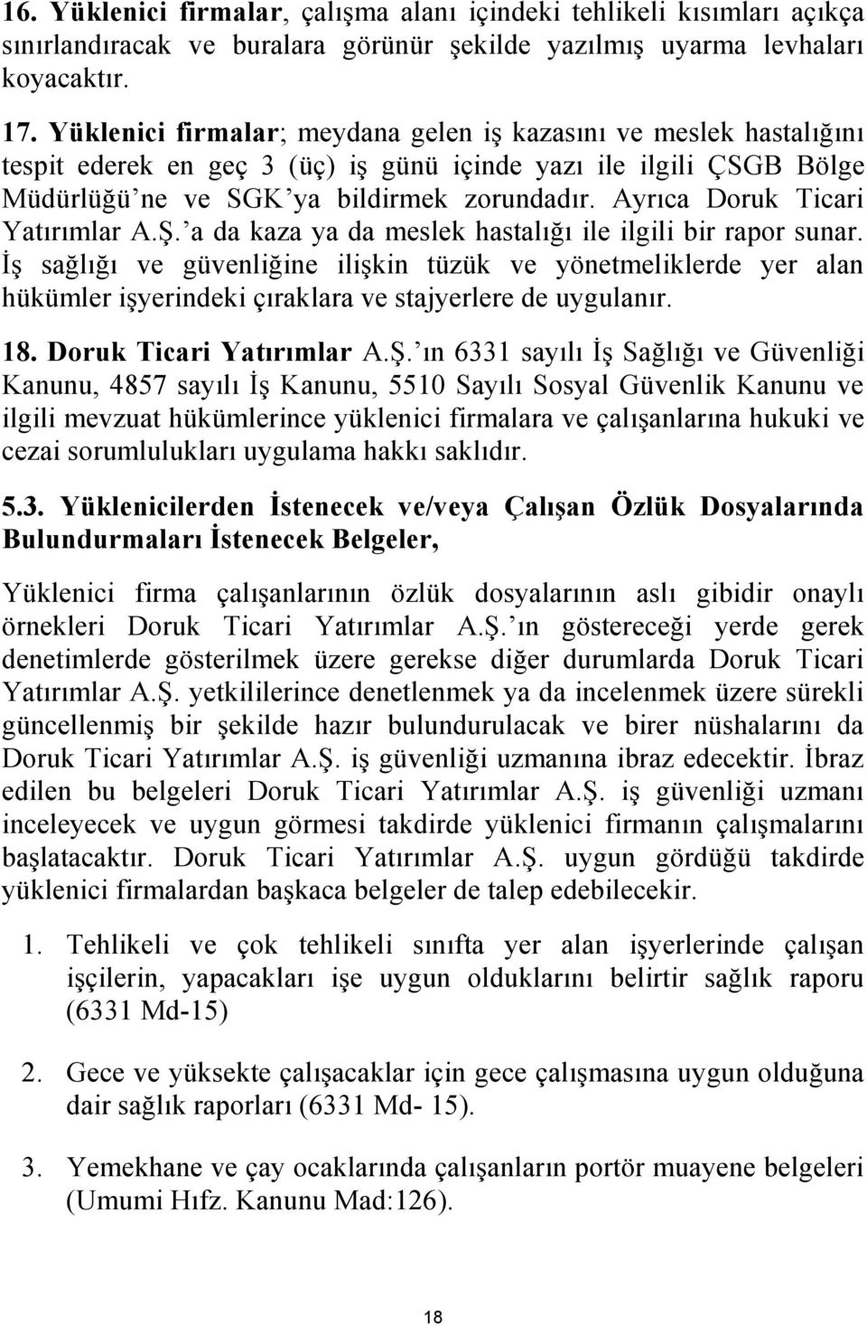 . Y klen c ler en enecek e eya Çalı an l k Do yaların a l n r aları enecek el eler, Y k c ç öz k o o ö k Do k T c Y.. ö c k ö k z k Do k T c Y.