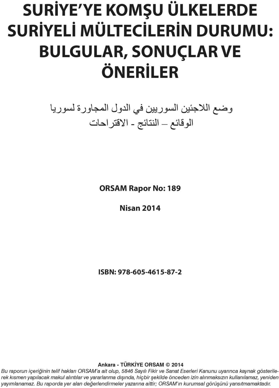 SONUÇLAR VE ÖNERİLER Rapor No: 189