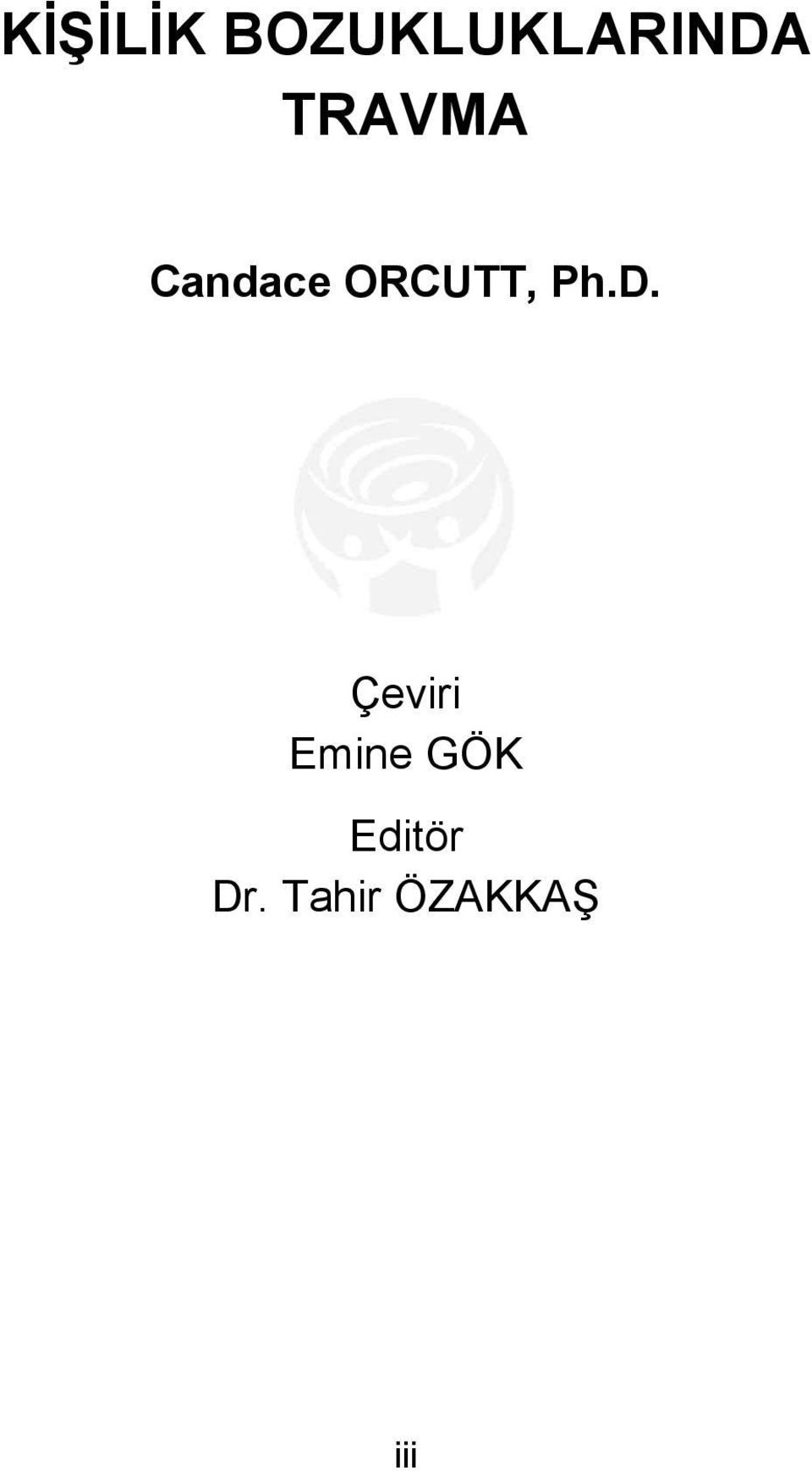 Ph.D. Çeviri Emine GÖK