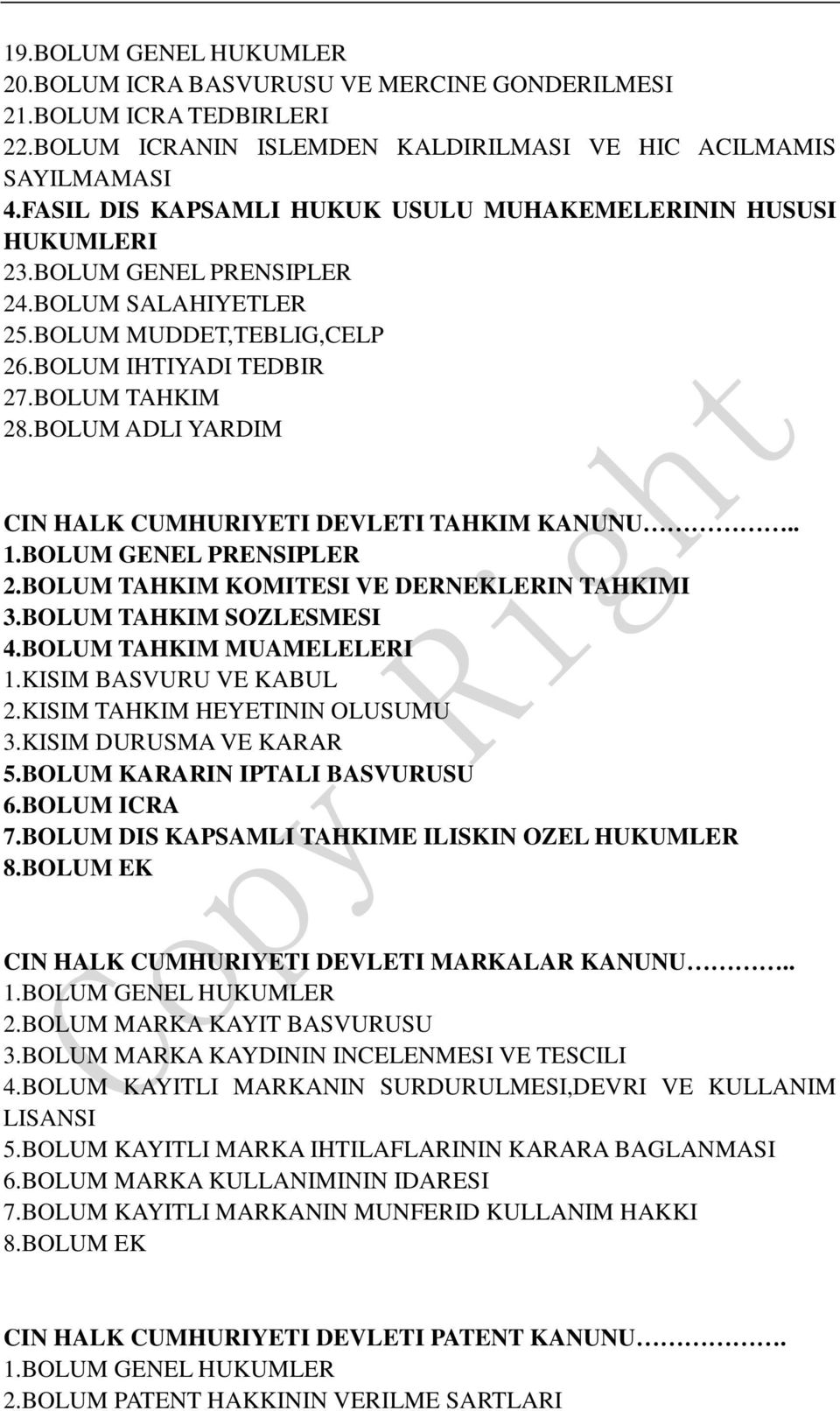 BOLUM ADLI YARDIM CIN HALK CUMHURIYETI DEVLETI TAHKIM KANUNU.. 1.BOLUM GENEL PRENSIPLER 2.BOLUM TAHKIM KOMITESI VE DERNEKLERIN TAHKIMI 3.BOLUM TAHKIM SOZLESMESI 4.BOLUM TAHKIM MUAMELELERI 1.