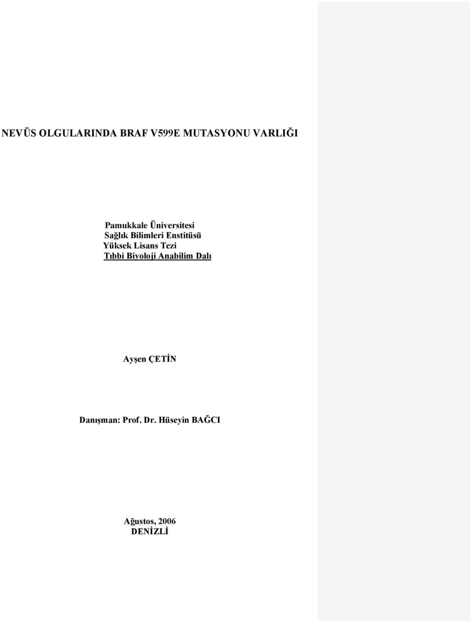 Yüksek Lisans Tezi Tıbbi Biyoloji Anabilim Dalı