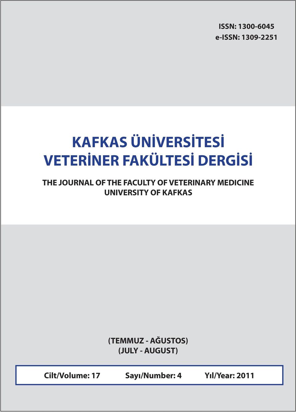 VETERINARY MEDICINE UNIVERSITY OF KAFKAS (TEMMUZ -