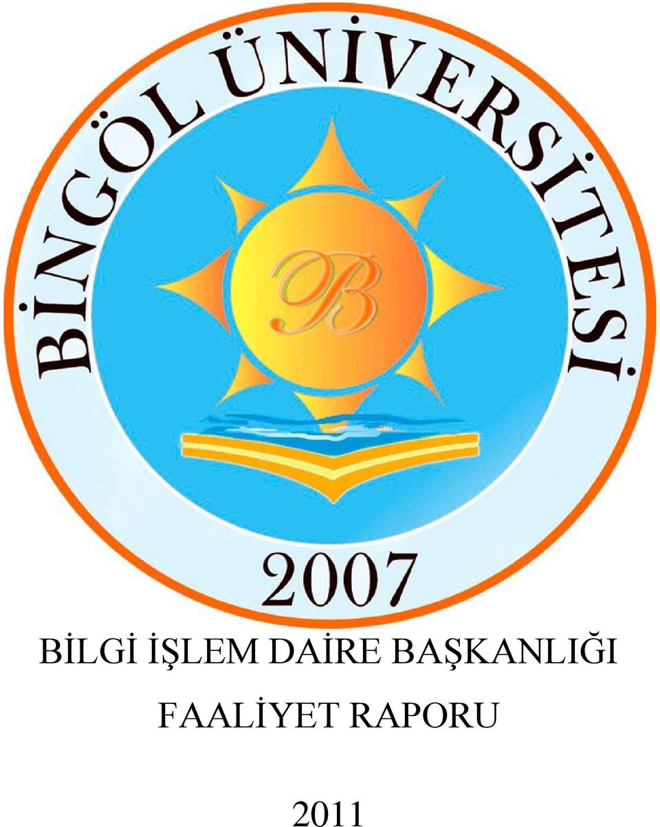 BAġKANLIĞI