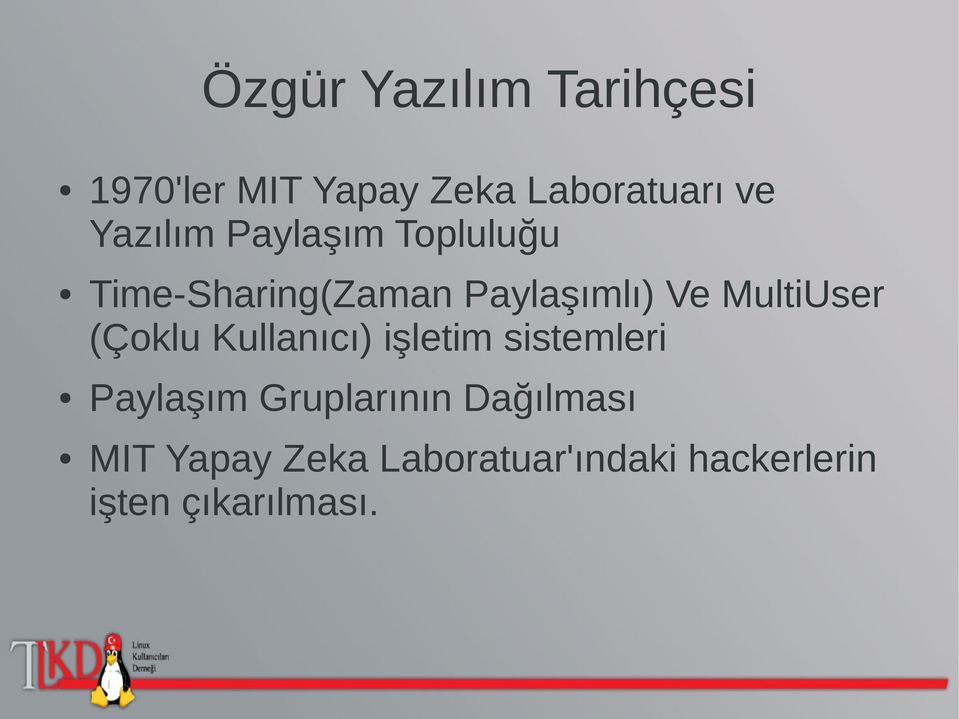 MultiUser (Çoklu Kullanıcı) işletim sistemleri Paylaşım