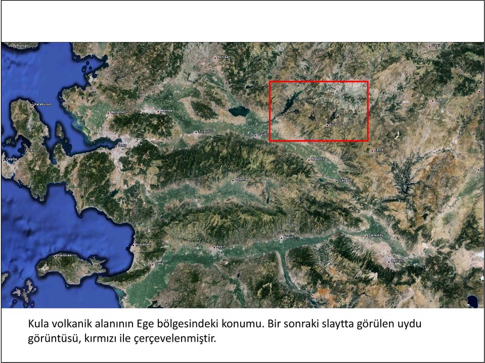 Bir sonraki slaytta görülen